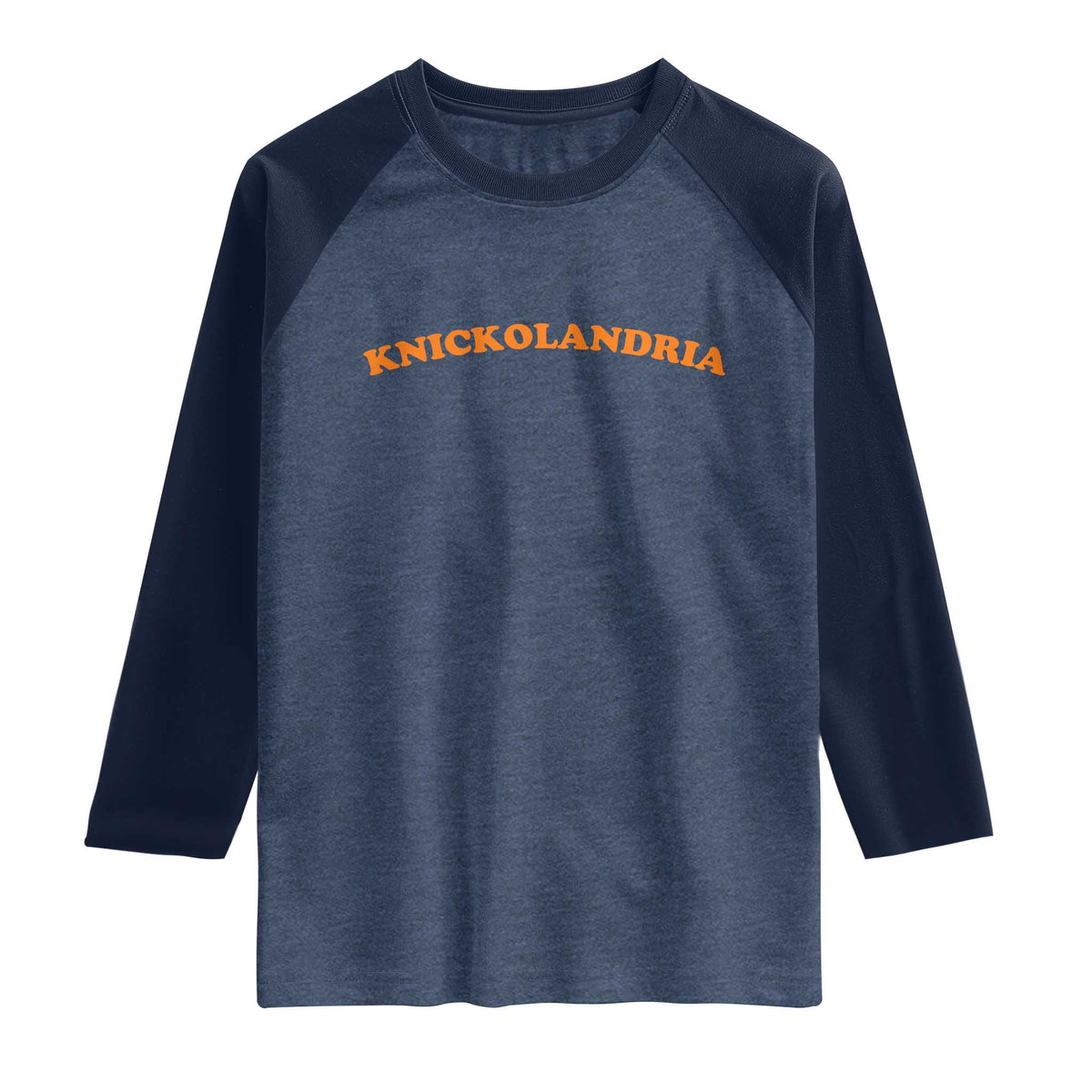 Knickolandria Funny Sports Saying for Fan Raglan Shirt TS11 Heather Denim Navy Print Your Wear