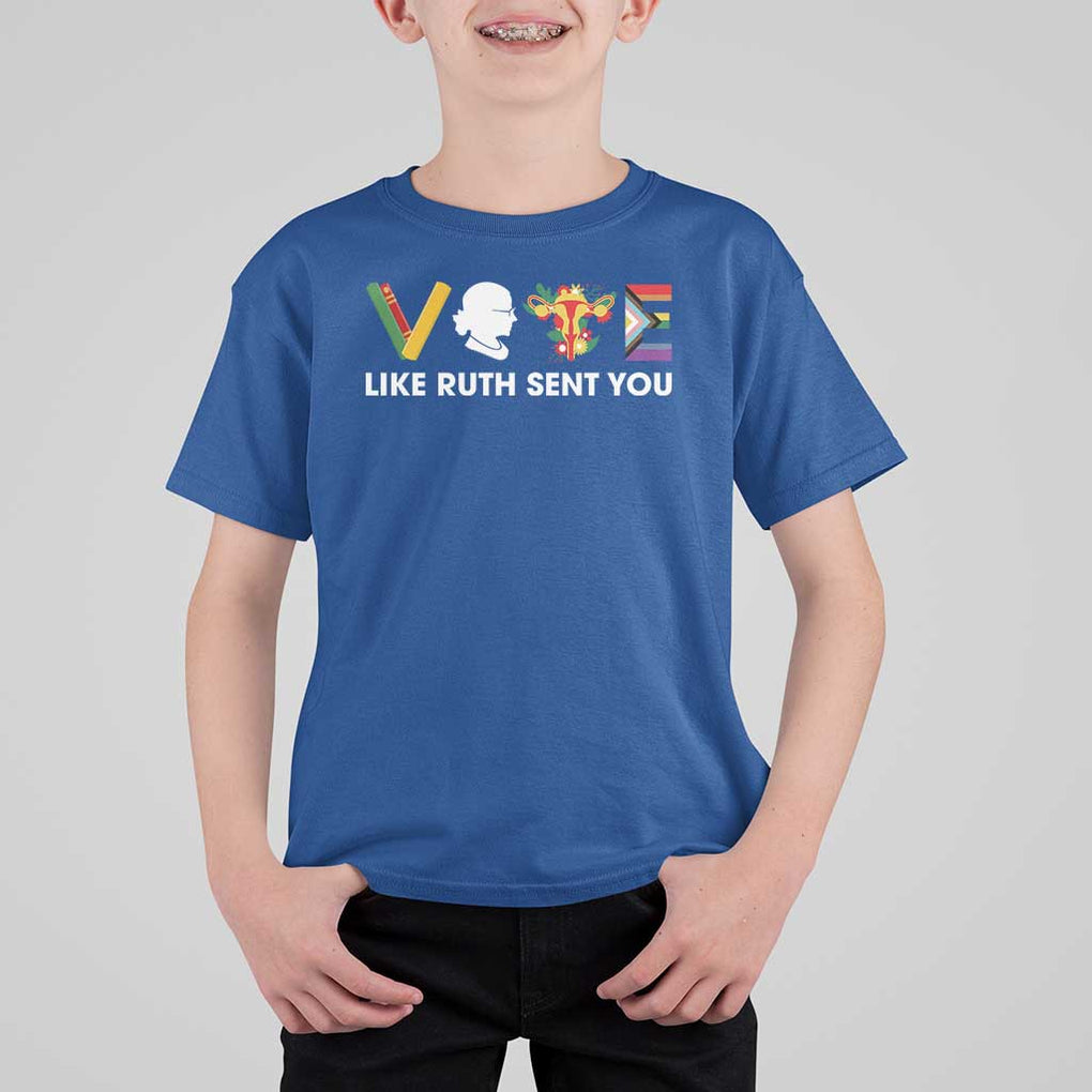 Vote Like Ruth Sent You T Shirt For Kid RBG Feminist Women's Rights TS11 Royal Blue Print Your Wear