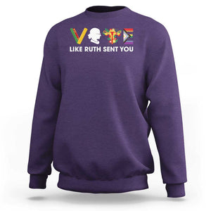 Vote Like Ruth Sent You Sweatshirt RBG Feminist Women's Rights TS11 Purple Print Your Wear