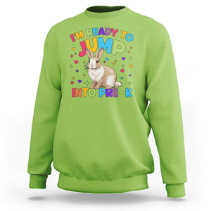 I'm Ready To Jump Into Pre-K Sweatshirt Back To School Rabbit Heart TS11 Lime Print Your Wear