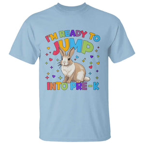 I'm Ready To Jump Into Pre-K T Shirt Back To School Rabbit Heart TS11 Light Blue Print Your Wear