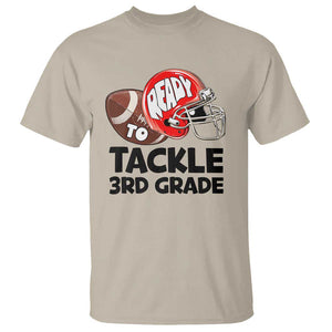 Ready To Tackle 3rd Grade T Shirt Back To School Football Helmet TS11 Sand Print Your Wear