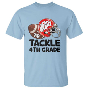 Ready To Tackle 4th Grade T Shirt Back To School Football Helmet TS11 Light Blue Print Your Wear