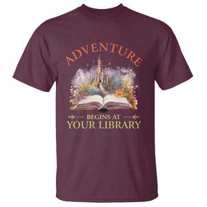 Book Reader T Shirt Adventure Begins At Your Library Castle Flower Librarian TS11 Maroon Print Your Wear