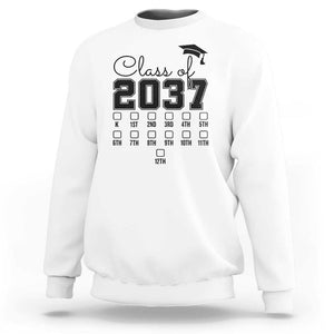 Class of 2037 Sweatshirt Grow With Me Pre-k To 12th Grade Handprint Mortarboard TS11 White Print Your Wear