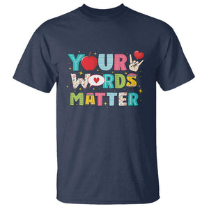 Special Education Teacher T Shirt Your Words Matter Speech Therapy Heart Pencil TS11 Navy Print Your Wear