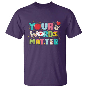 Special Education Teacher T Shirt Your Words Matter Speech Therapy Heart Pencil TS11 Purple Print Your Wear