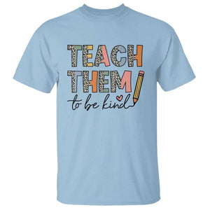 Teacher T Shirt Teach Them To Be Kind Back to School Pencil TS11 Light Blue Print Your Wear