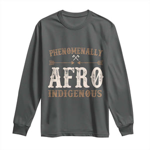Proud Native American Phenomenally Afro Indigenous Long Sleeve Shirt TS11 Dark Heather Print Your Wear