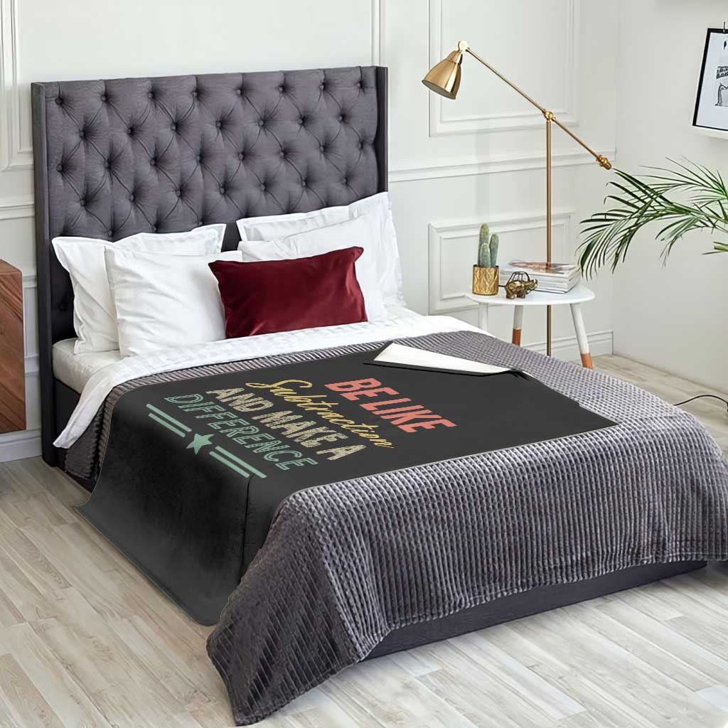 Funny Be Like Subtraction And Make A Difference Throw Blanket Math Teacher TS11 Print Your Wear