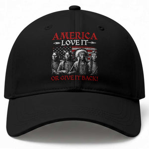 America Love It Or Give It Back Baseball Cap Native American Chiefs USA Flag TS11 Print Your Wear
