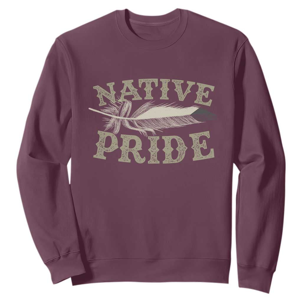Native Pride Sweatshirt Native Indian American Day Indigenous Native American TS11 Maroon Print Your Wear