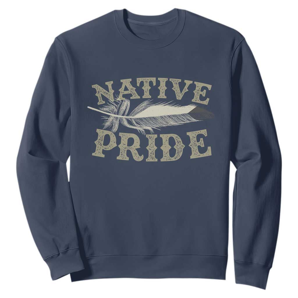 Native Pride Sweatshirt Native Indian American Day Indigenous Native American TS11 Navy Print Your Wear