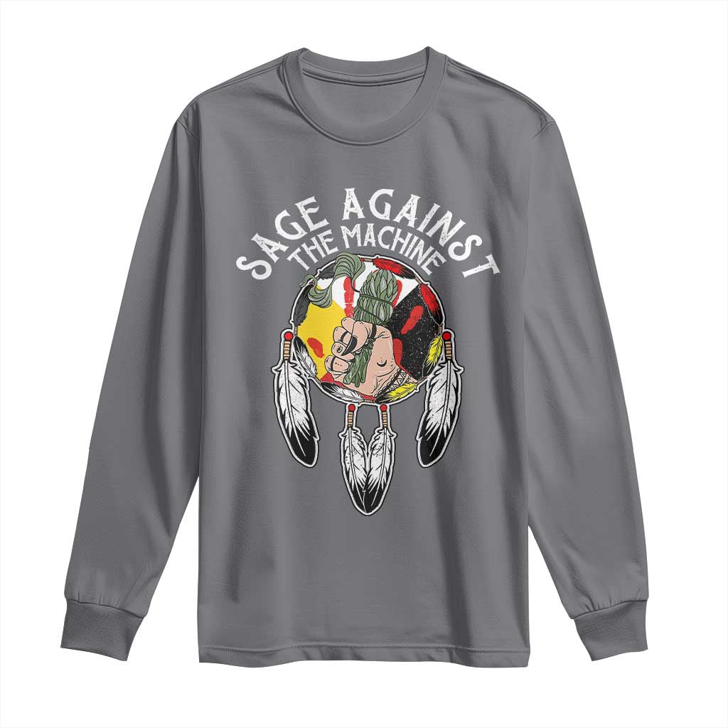 Funny Sage Against The Machine Long Sleeve Shirt Native American Sage Medicine Wheel TS11 Charcoal Print Your Wear