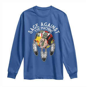 Funny Sage Against The Machine Long Sleeve Shirt Native American Sage Medicine Wheel TS11 Royal Blue Print Your Wear