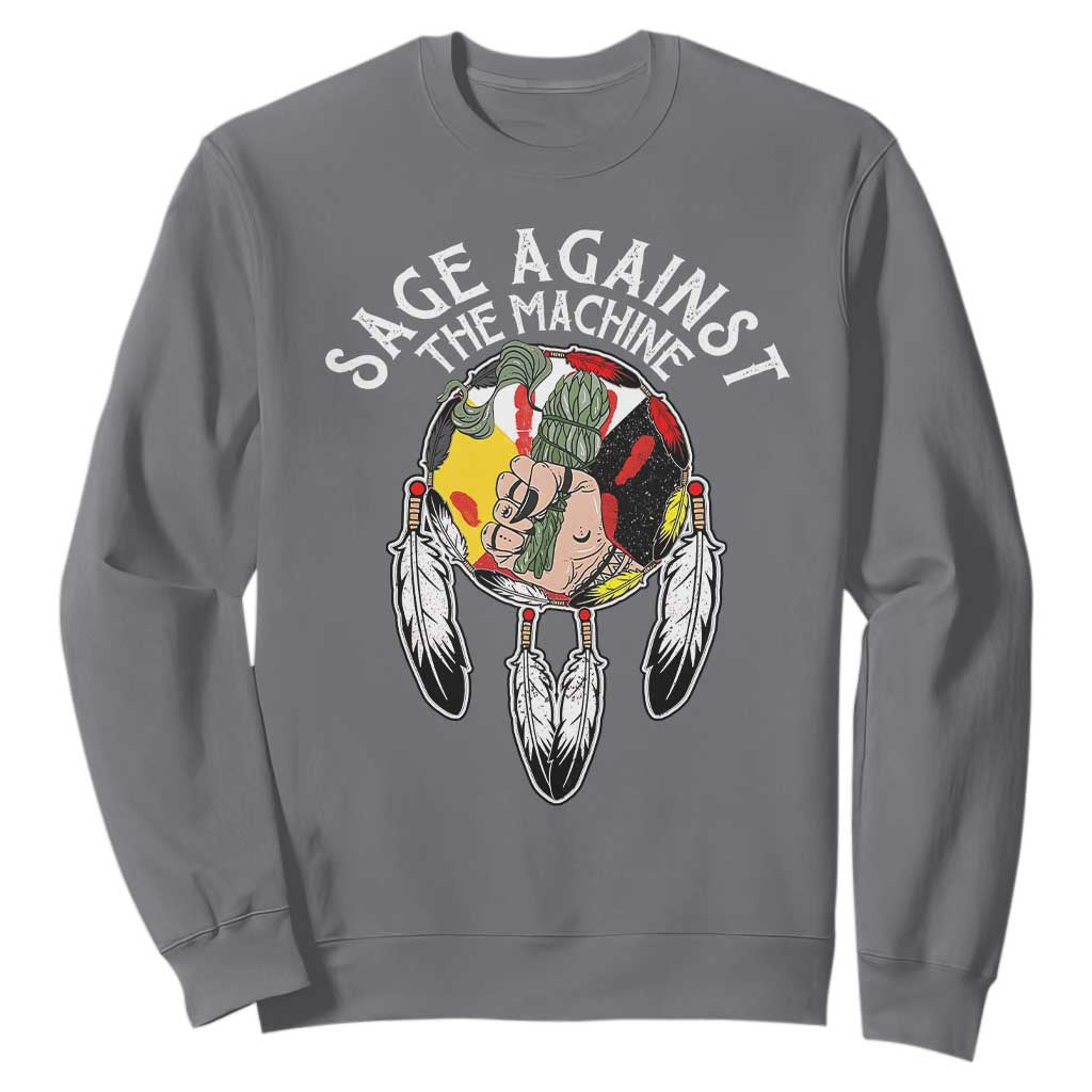 Funny Sage Against The Machine Sweatshirt Native American Sage Medicine Wheel TS11 Charcoal Print Your Wear