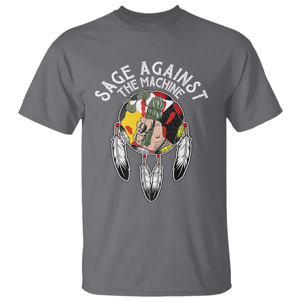 Funny Sage Against The Machine T Shirt Native American Sage Medicine Wheel TS11 Charcoal Print Your Wear