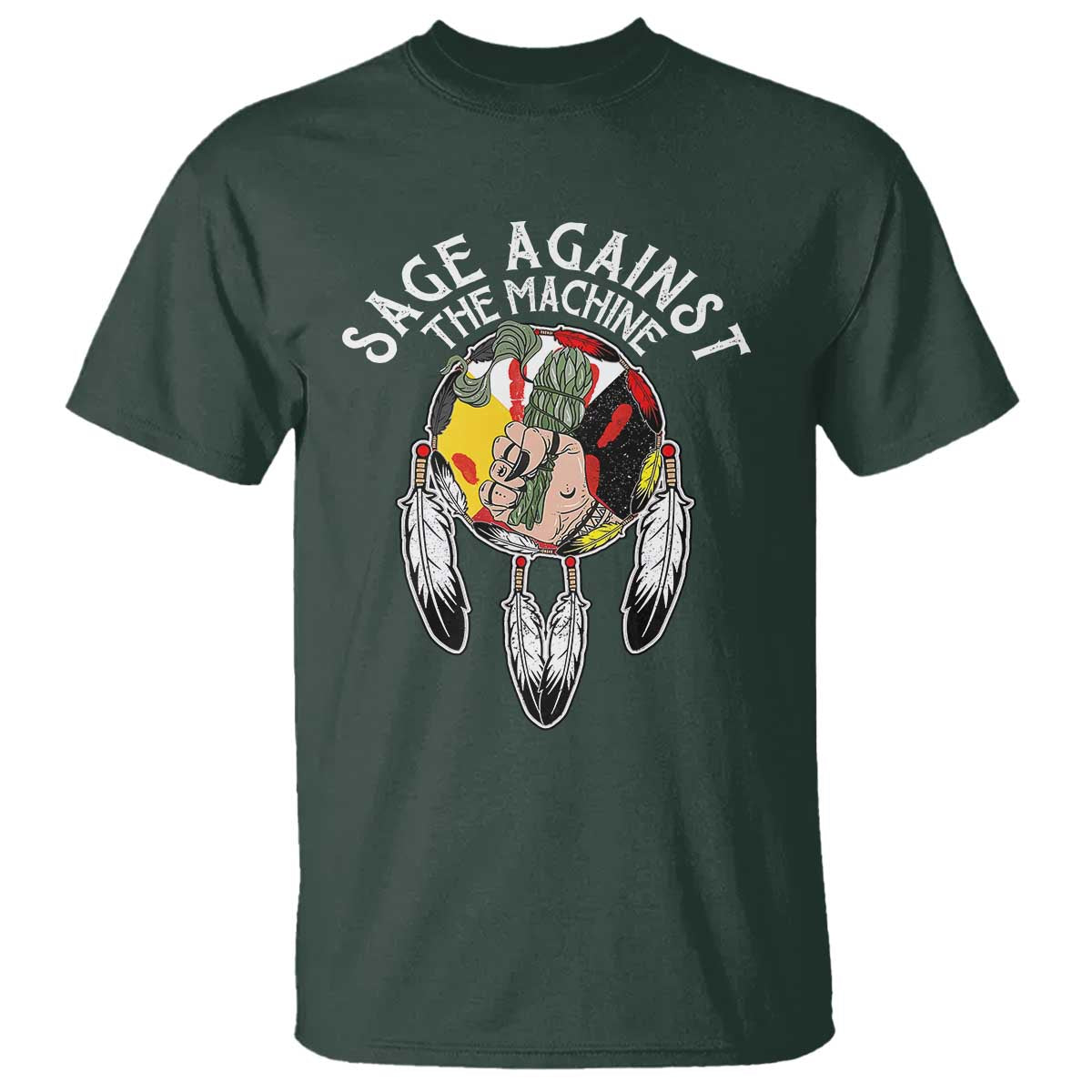 Funny Sage Against The Machine T Shirt Native American Sage Medicine Wheel TS11 Dark Forest Green Print Your Wear
