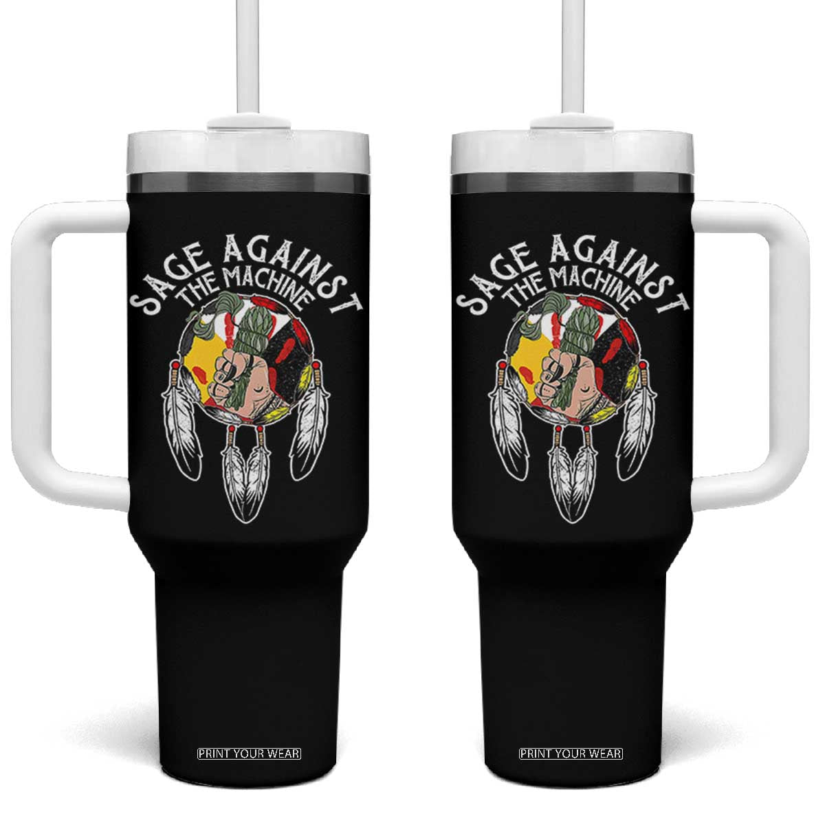 Funny Sage Against The Machine Tumbler With Handle Native American Sage Medicine Wheel TS11 One Size: 40 oz Black Print Your Wear