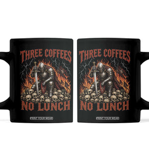 Three Coffees No Lunch Coffee Mug Funny Medieval Knight Coffee Lover TS11 Black Print Your Wear