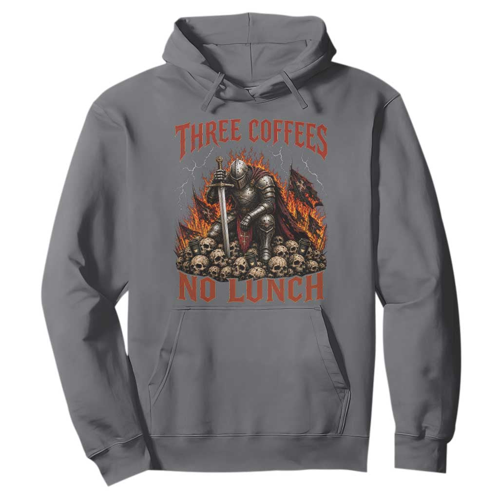 Three Coffees No Lunch Hoodie Funny Medieval Knight Coffee Lover TS11 Charcoal Print Your Wear