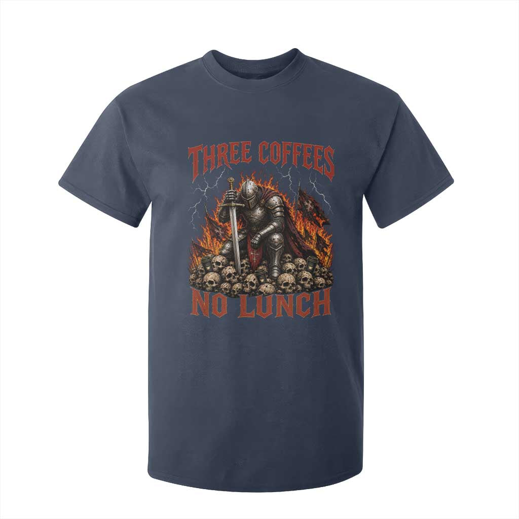 Three Coffees No Lunch T Shirt For Kid Funny Medieval Knight Coffee Lover TS11 Navy Print Your Wear