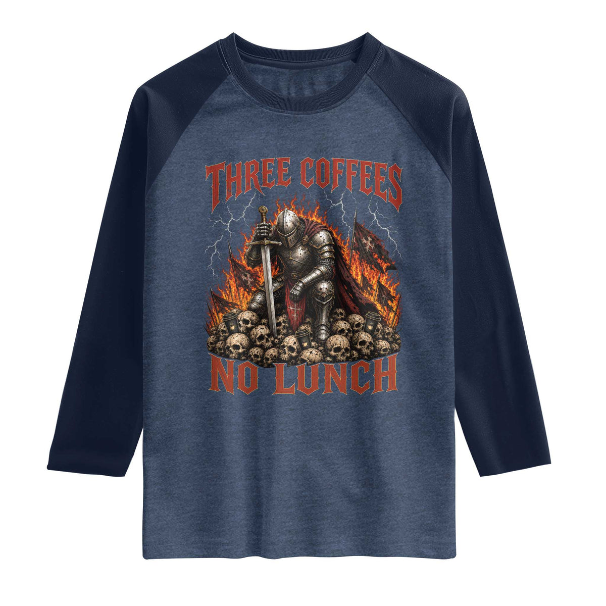 Three Coffees No Lunch Raglan Shirt Funny Medieval Knight Coffee Lover TS11 Heather Denim Navy Print Your Wear