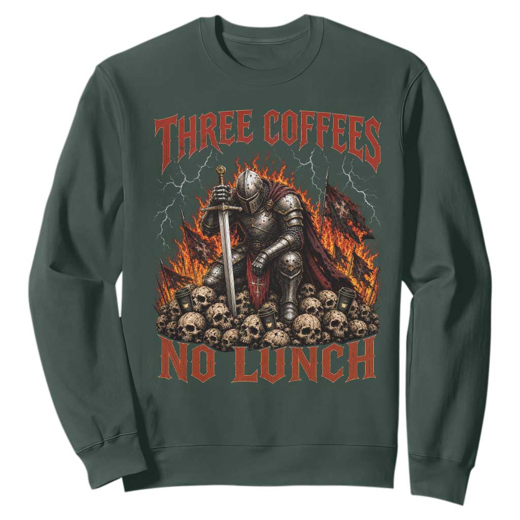 Three Coffees No Lunch Sweatshirt Funny Medieval Knight Coffee Lover TS11 Dark Forest Green Print Your Wear