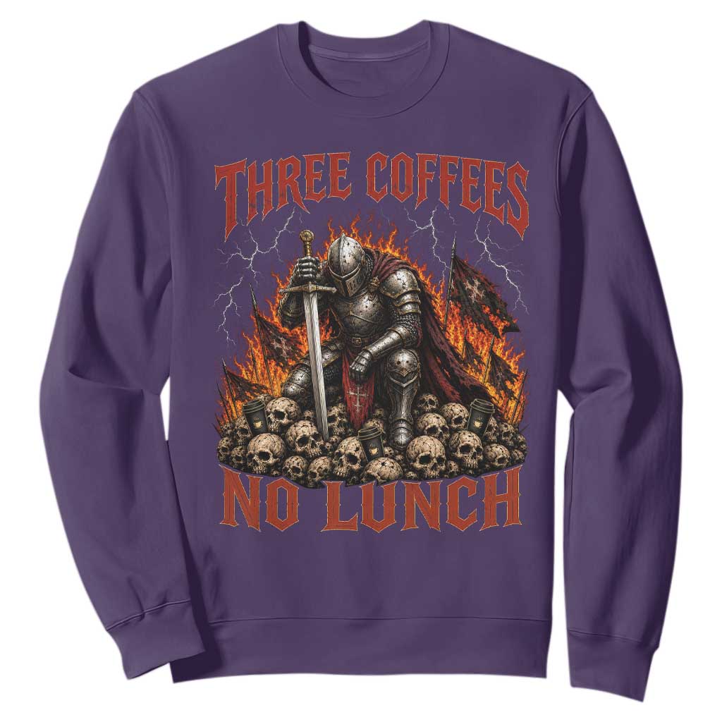 Three Coffees No Lunch Sweatshirt Funny Medieval Knight Coffee Lover TS11 Purple Print Your Wear