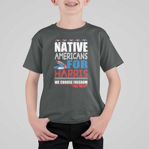 Native Americans For Harris We Choose Freedom T Shirt For Kid Indigenous Vote For Kamala 2024 TS11 Dark Heather Print Your Wear