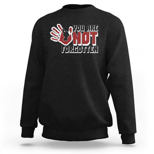 Native American Women Sweatshirt You Are Not Forgotten Stop MMIW Red Hand TS11 Black Print Your Wear