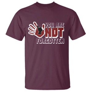 Native American Women T Shirt You Are Not Forgotten Stop MMIW Red Hand TS11 Maroon Print Your Wear