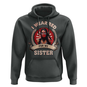 Native American Women Hoodie I Wear Red For My Sister Stop MMIW Hand TS11 Dark Heather Print Your Wear