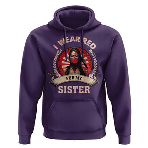 Native American Women Hoodie I Wear Red For My Sister Stop MMIW Hand TS11 Purple Print Your Wear