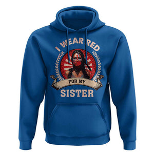 Native American Women Hoodie I Wear Red For My Sister Stop MMIW Hand TS11 Royal Blue Print Your Wear