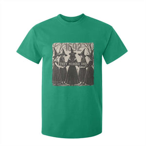 1692 They Missed One T Shirt For Kid Halloween Feminist Witch Trials TS11 Irish Green Print Your Wear