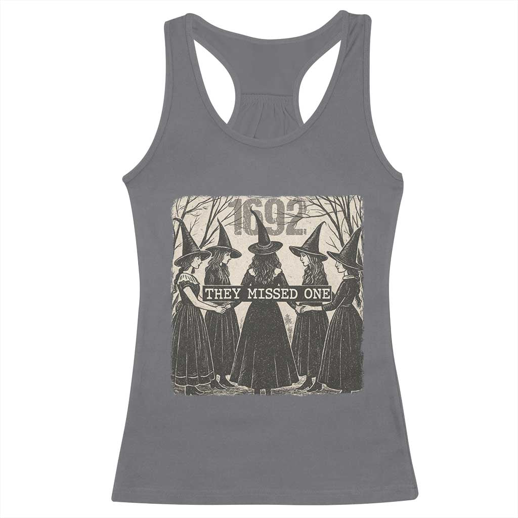 1692 They Missed One Racerback Tank Top Halloween Feminist Witch Trials TS11 Charcoal Print Your Wear