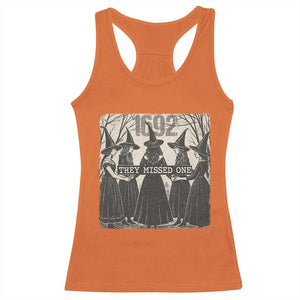 1692 They Missed One Racerback Tank Top Halloween Feminist Witch Trials TS11 Orange Print Your Wear
