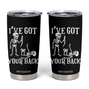 Funny I Got Your Back Tumbler Cup Halloween Skeleton Skull TS11 Black Print Your Wear