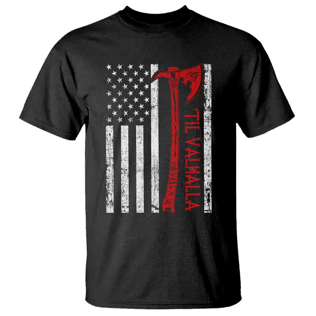 Viking Til Valhalla T Shirt - Norse Mythology Axe USA Flag Patriotic Heritage Tee TS11 Black Print Your Wear