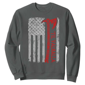 Viking Til Valhalla Sweatshirt Norse Mythology Axe Celtic Knot USA Flag TS11 Dark Heather Print Your Wear