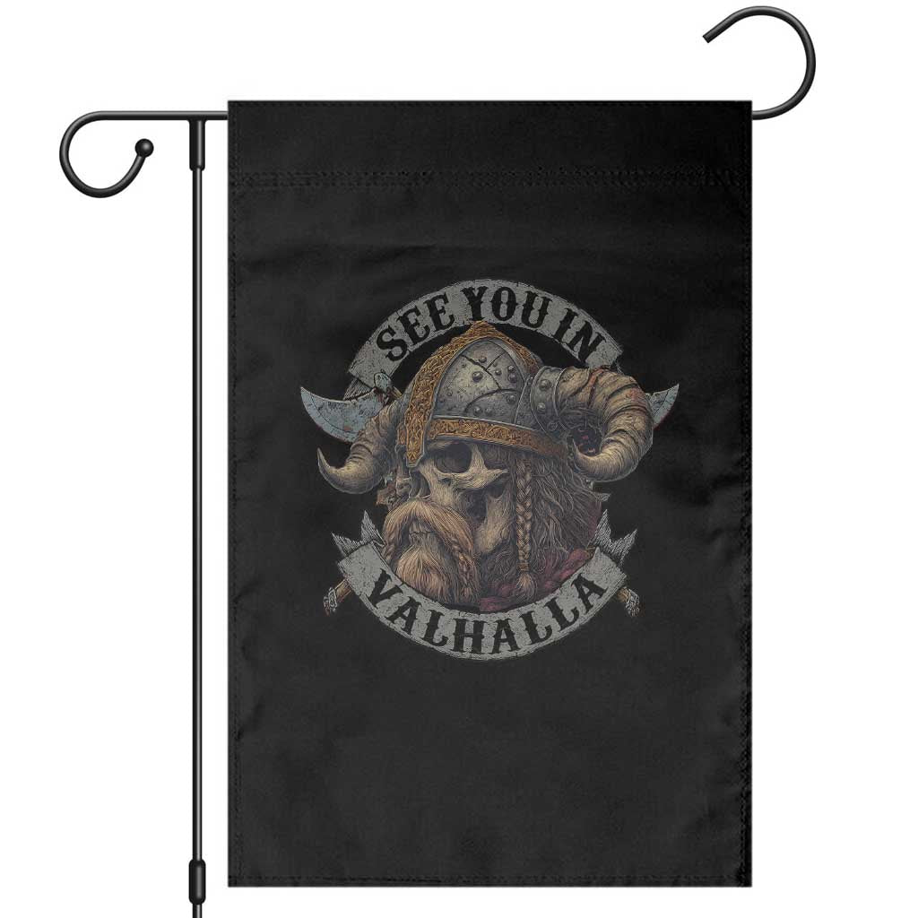 See You In Valhalla Garden Flag Nordic Norse Viking Warrior Skull TS11 Black Print Your Wear