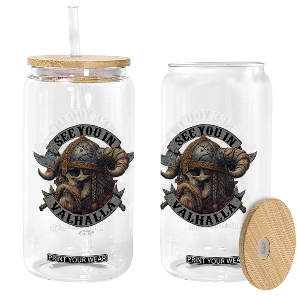 See You In Valhalla Glass Can Nordic Norse Viking Warrior Skull TS11 Print Your Wear