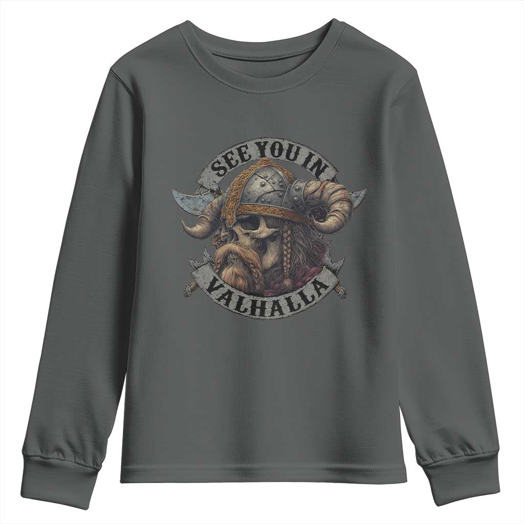 See You In Valhalla Youth Sweatshirt Nordic Norse Viking Warrior Skull TS11 Dark Heather Print Your Wear
