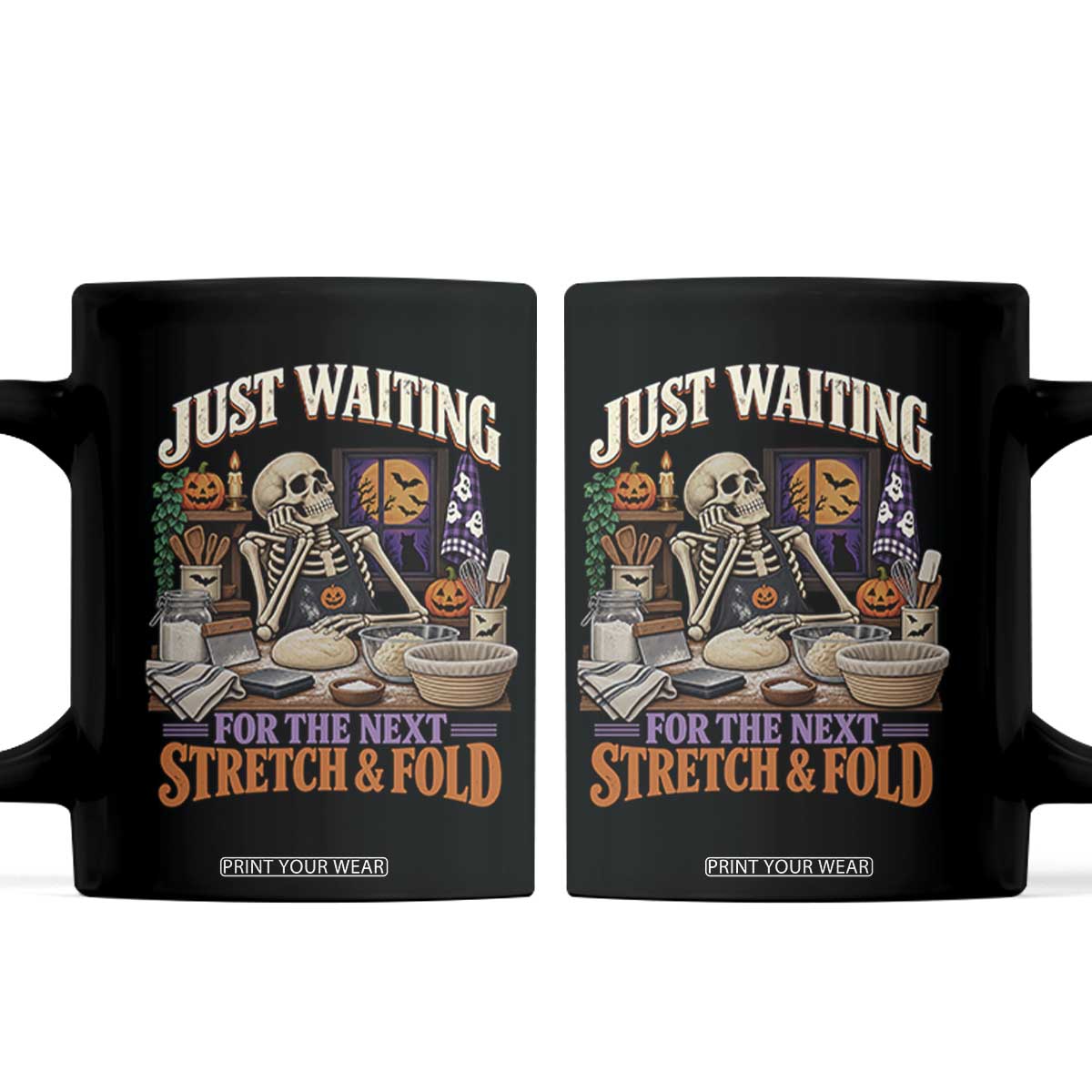 Funny Halloween Sourdough Baking Lover Coffee Mug Just Waiting For The Next Stretch And Fold