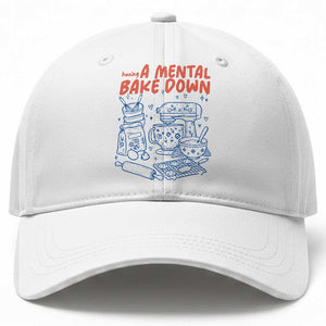 Having A Mental Bake Down Retro Funny Baking Baker Baseball Cap Pastry Chef Gifts