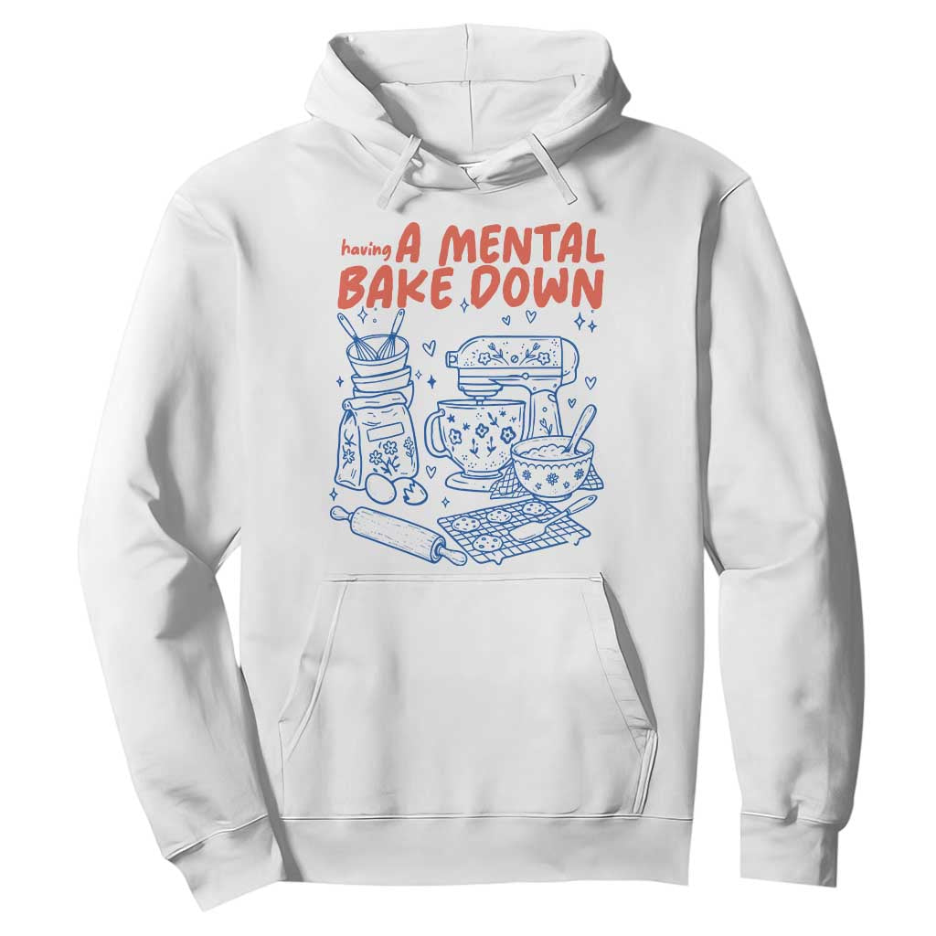 Having A Mental Bake Down Retro Funny Baking Baker Hoodie Pastry Chef Gifts