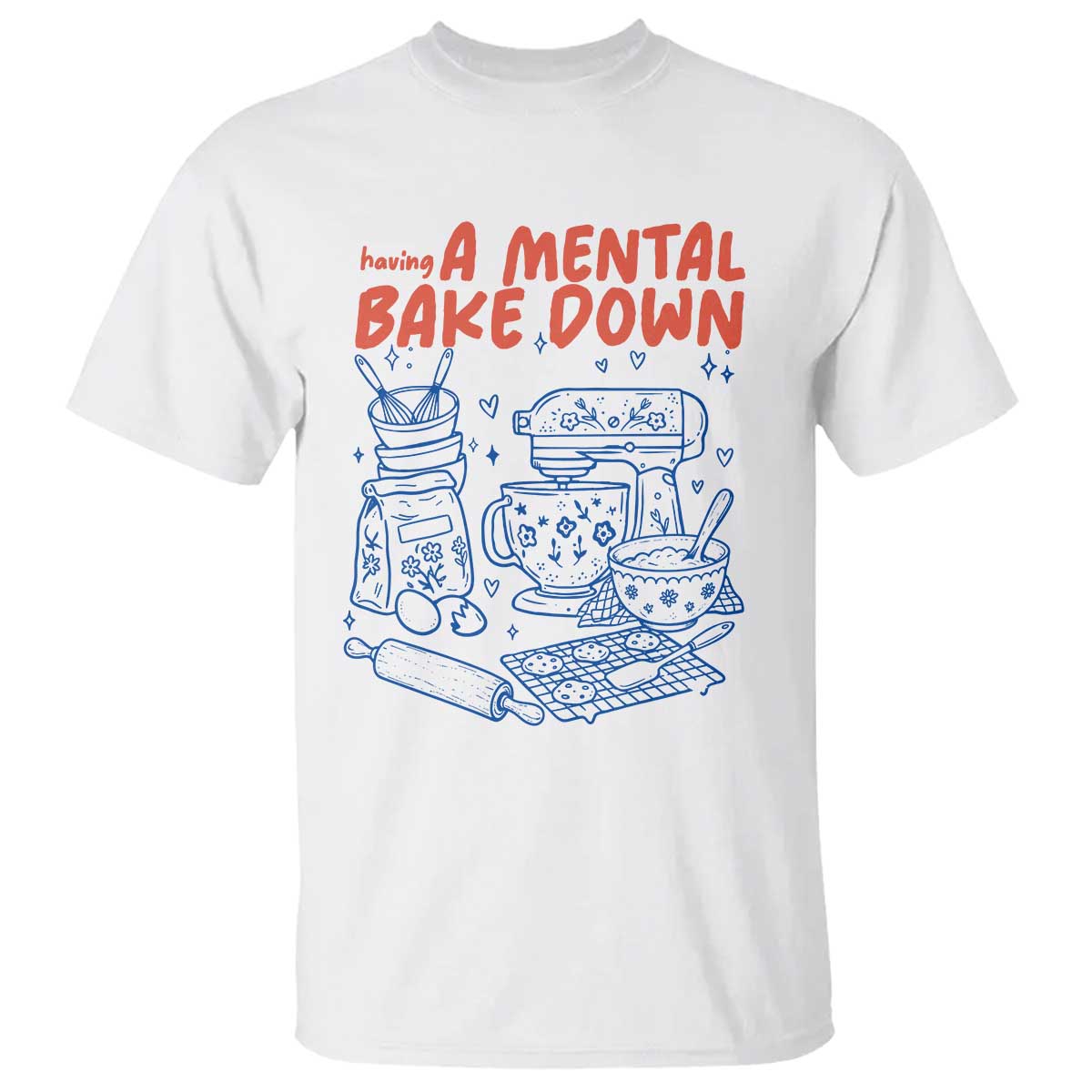Having A Mental Bake Down Retro Funny Baking Baker T Shirt Pastry Chef Gifts