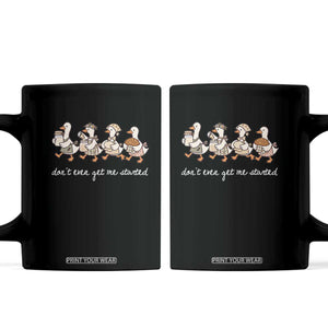 Funny Silly Goose Sourdough Coffee Mug Dont Even Get Me Started Pastry Baker Lover