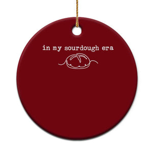 In My Sourdough Era Funny Bread Baker Minimalist Ceramic Ornament